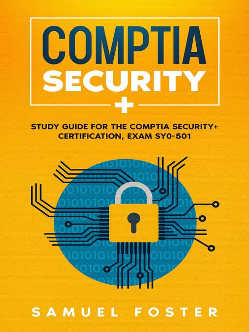 Title details for CompTIA Security+ by Samuel Foster - Available